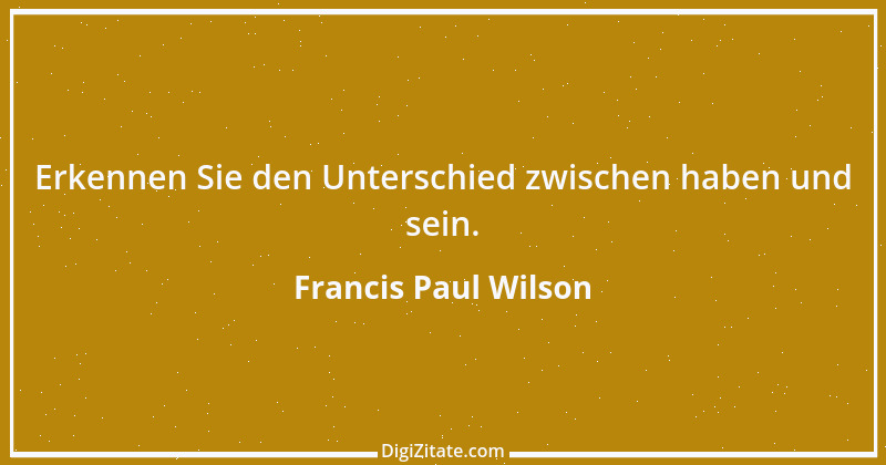 Zitat von Francis Paul Wilson 13