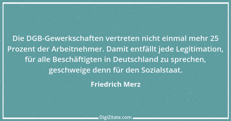 Zitat von Friedrich Merz 13