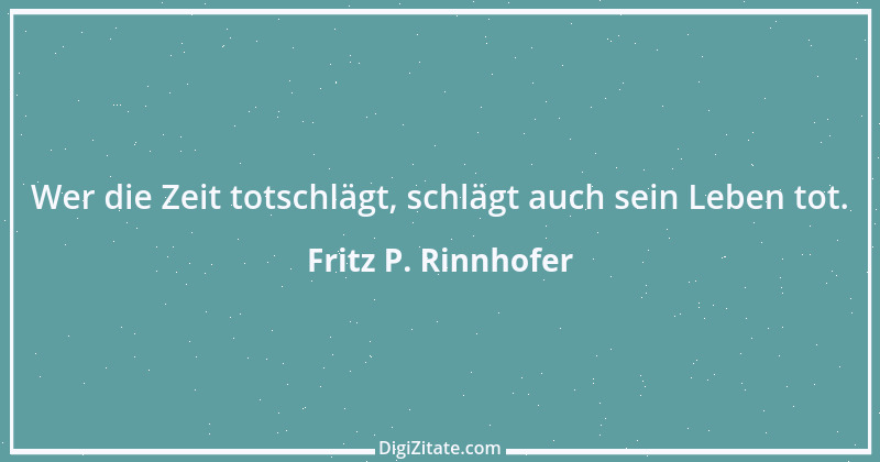 Zitat von Fritz P. Rinnhofer 269