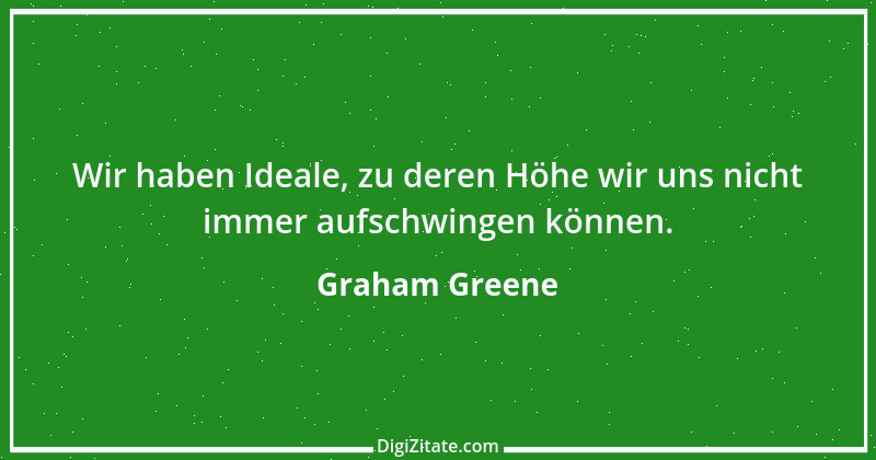 Zitat von Graham Greene 98