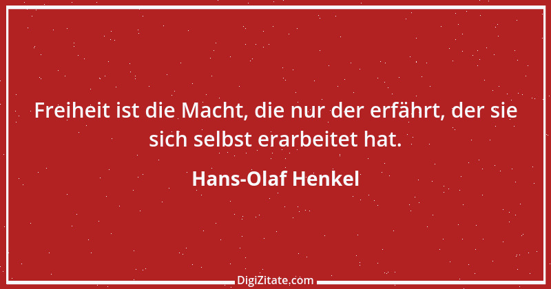 Zitat von Hans-Olaf Henkel 8