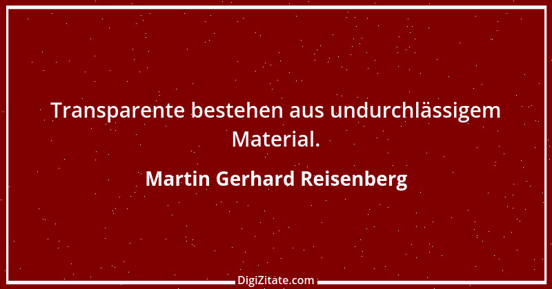 Zitat von Martin Gerhard Reisenberg 1337