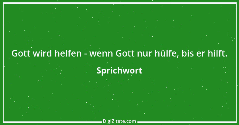 Zitat von Sprichwort 7014