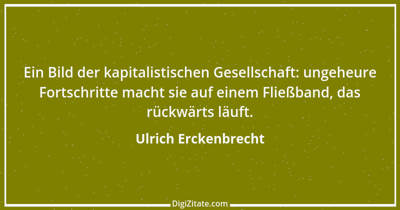 Zitat von Ulrich Erckenbrecht 525