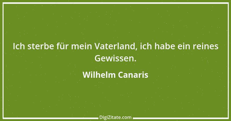 Zitat von Wilhelm Canaris 1