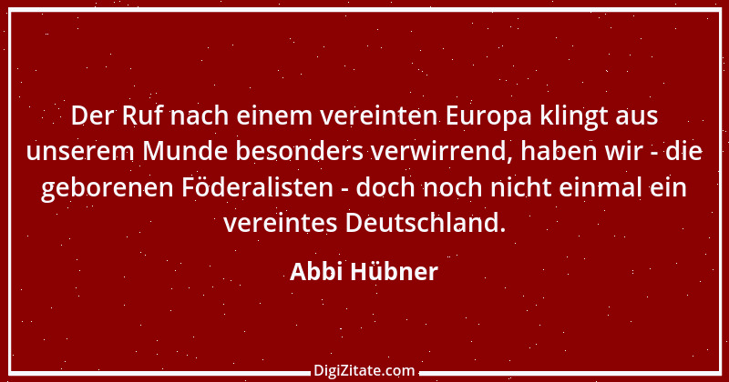 Zitat von Abbi Hübner 19