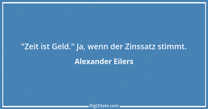 Zitat von Alexander Eilers 110