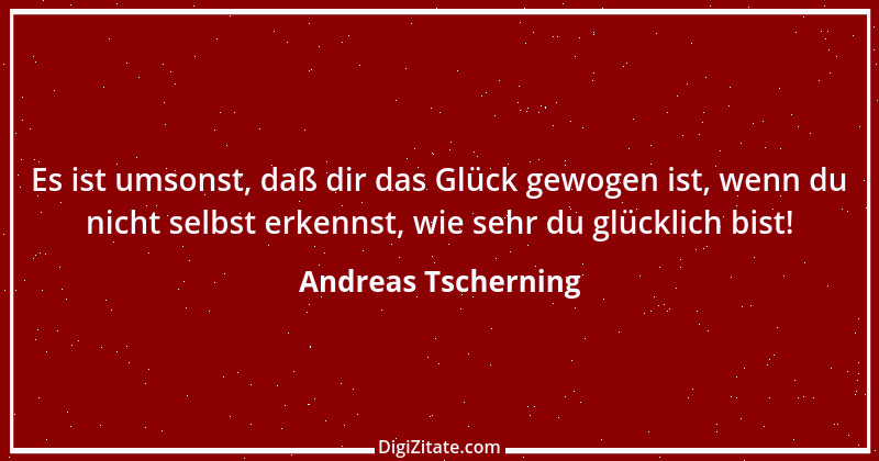 Zitat von Andreas Tscherning 1