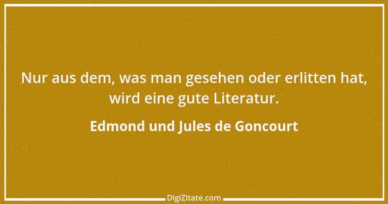 Zitat von Edmond und Jules de Goncourt 114