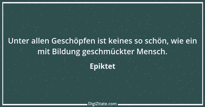 Zitat von Epiktet 130