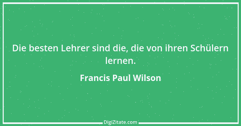 Zitat von Francis Paul Wilson 14