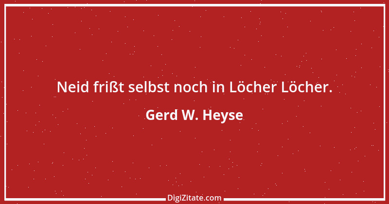 Zitat von Gerd W. Heyse 131