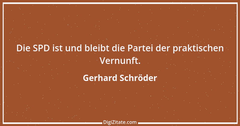 Zitat von Gerhard Schröder 146