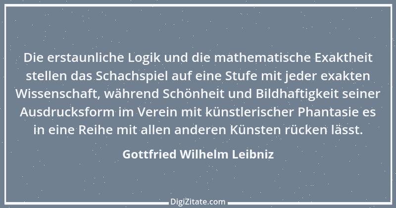 Zitat von Gottfried Wilhelm Leibniz 33