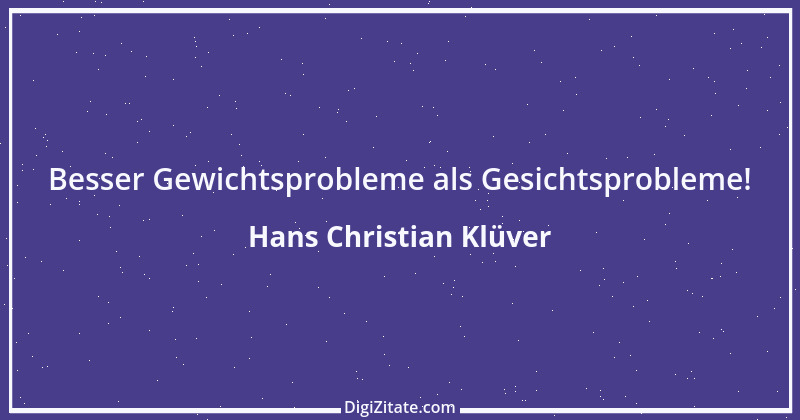 Zitat von Hans Christian Klüver 1