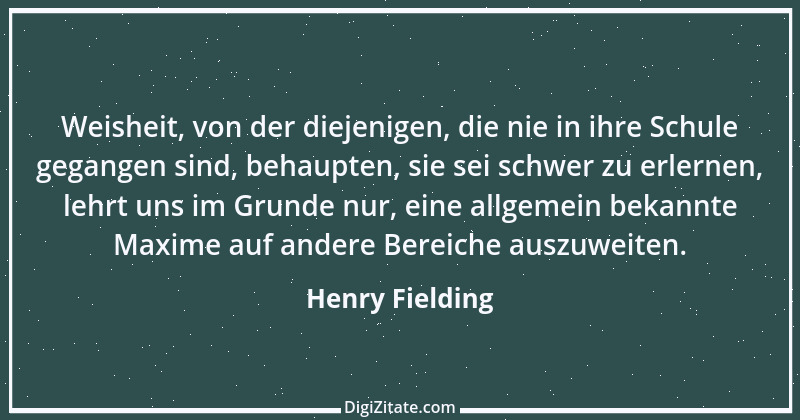 Zitat von Henry Fielding 1