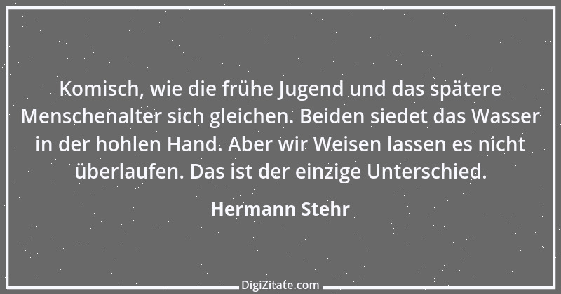 Zitat von Hermann Stehr 24