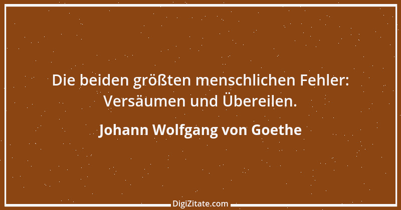 Zitat von Johann Wolfgang von Goethe 23