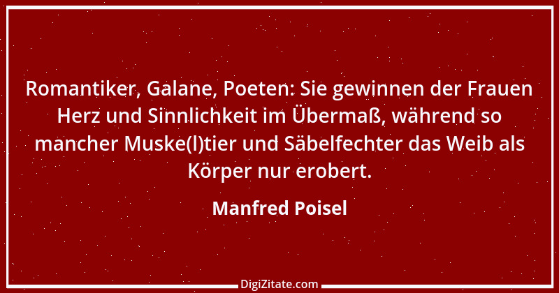 Zitat von Manfred Poisel 110