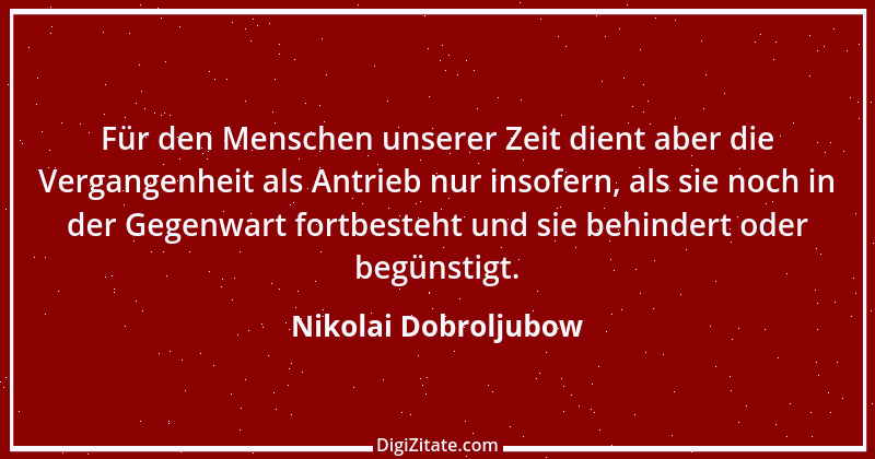 Zitat von Nikolai Dobroljubow 3