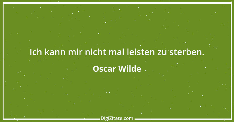 Zitat von Oscar Wilde 929