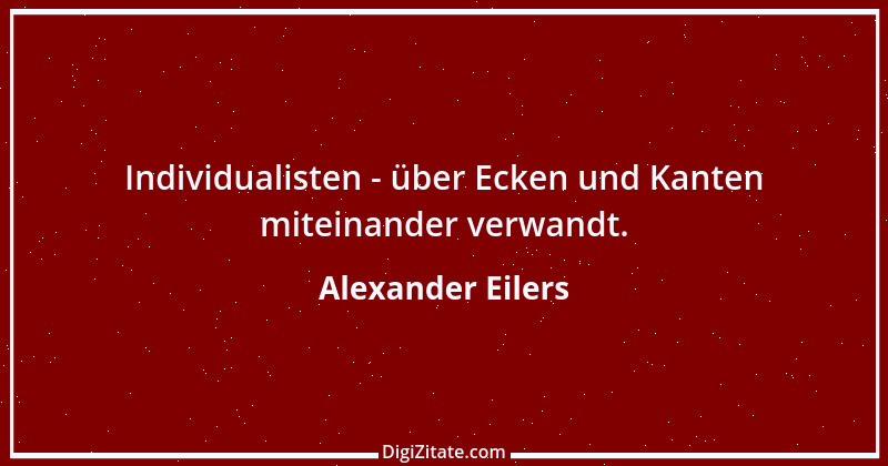 Zitat von Alexander Eilers 111