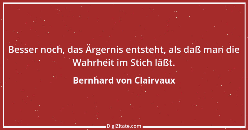 Zitat von Bernhard von Clairvaux 60