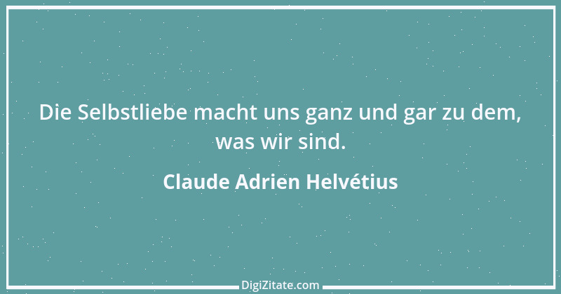 Zitat von Claude Adrien Helvétius 94