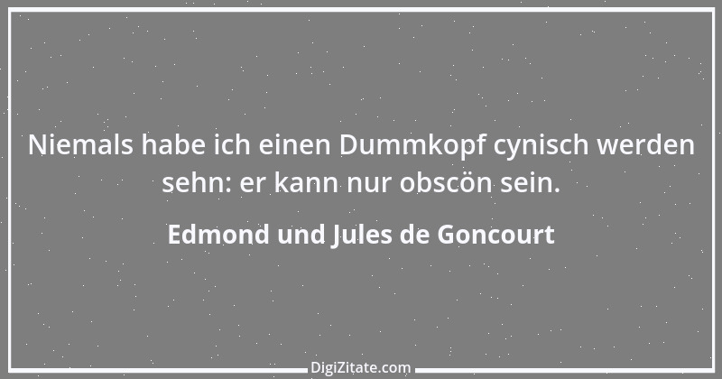 Zitat von Edmond und Jules de Goncourt 115