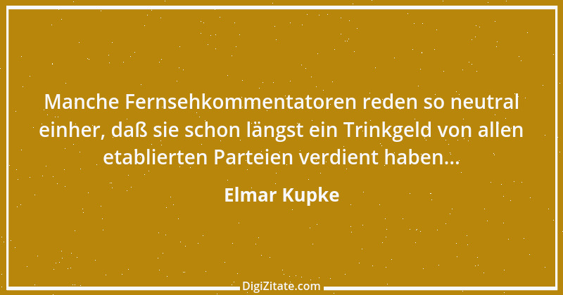 Zitat von Elmar Kupke 354