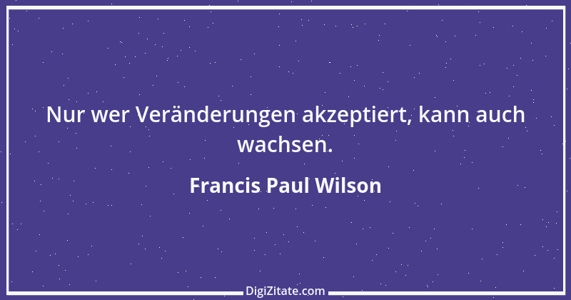 Zitat von Francis Paul Wilson 15