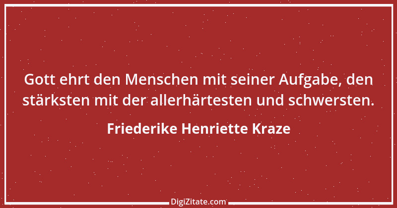 Zitat von Friederike Henriette Kraze 1