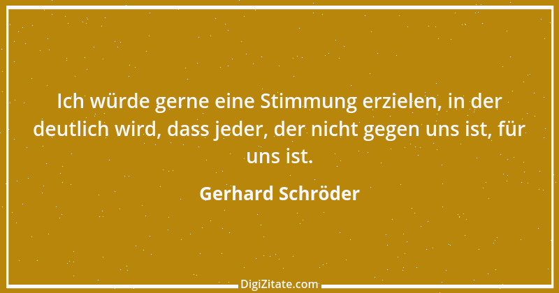 Zitat von Gerhard Schröder 147