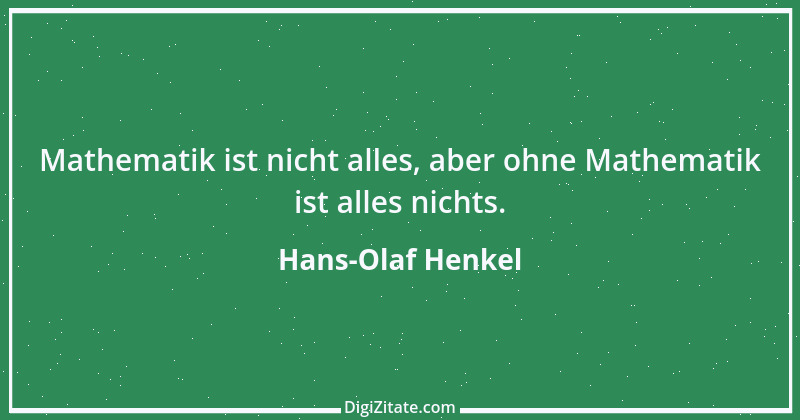 Zitat von Hans-Olaf Henkel 10