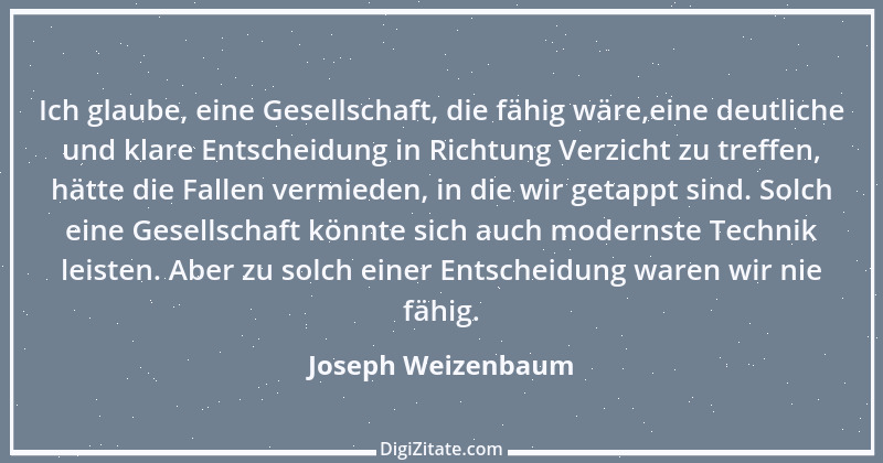 Zitat von Joseph Weizenbaum 25