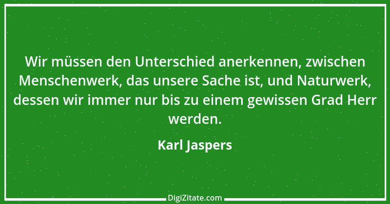 Zitat von Karl Jaspers 50