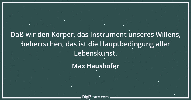 Zitat von Max Haushofer 16