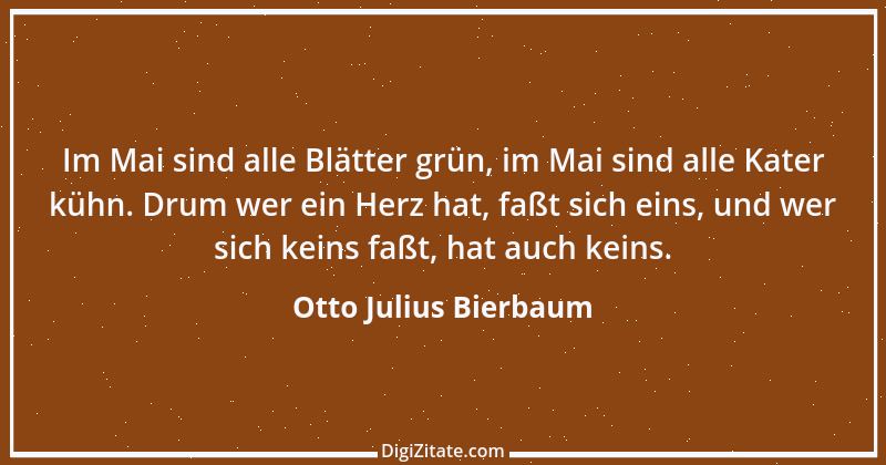 Zitat von Otto Julius Bierbaum 18