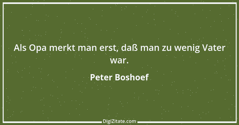 Zitat von Peter Boshoef 1