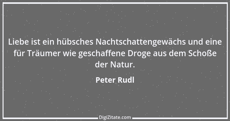 Zitat von Peter Rudl 298