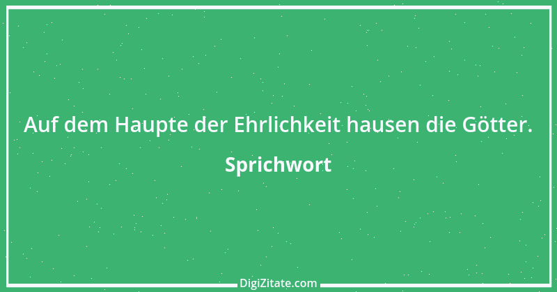 Zitat von Sprichwort 11016