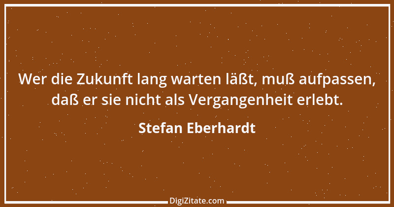 Zitat von Stefan Eberhardt 1