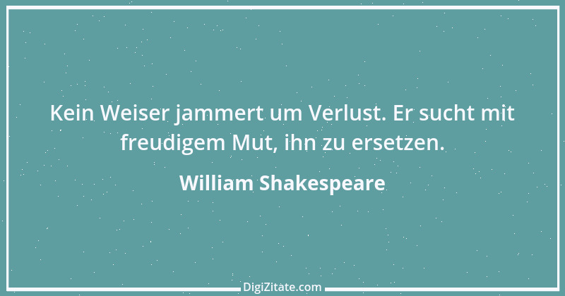 Zitat von William Shakespeare 610