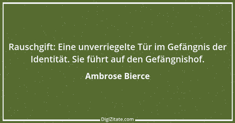 Zitat von Ambrose Bierce 255