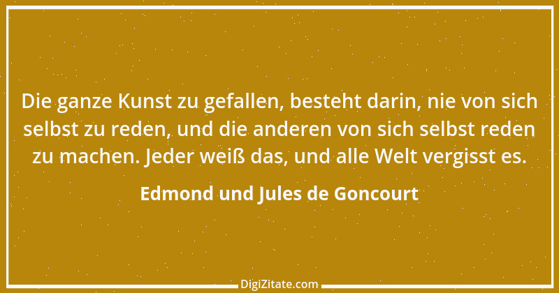 Zitat von Edmond und Jules de Goncourt 116