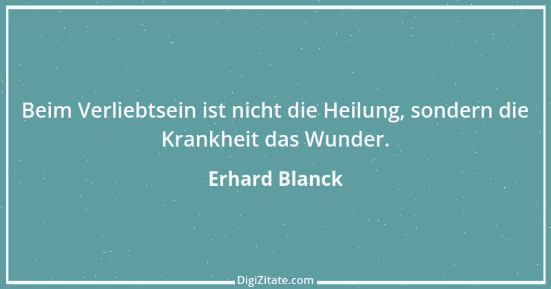 Zitat von Erhard Blanck 580