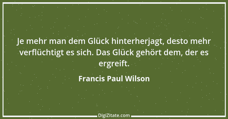 Zitat von Francis Paul Wilson 16