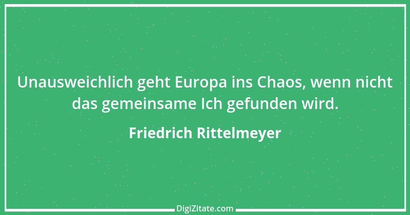 Zitat von Friedrich Rittelmeyer 48