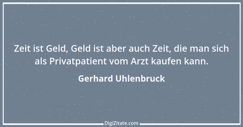 Zitat von Gerhard Uhlenbruck 845