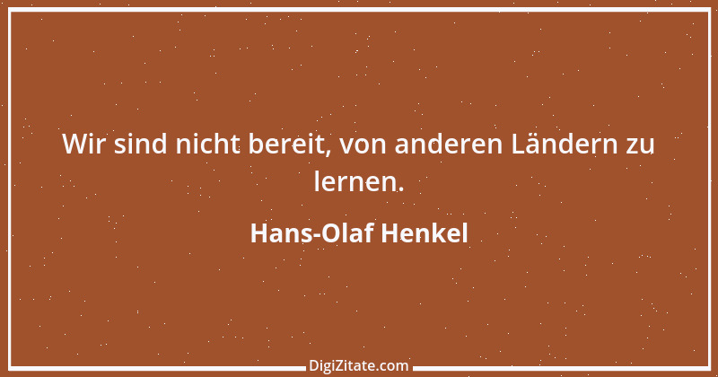 Zitat von Hans-Olaf Henkel 11